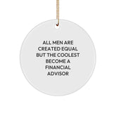 Funny Financial Advisor Gifts from Men for Christmas Unique Circle Ornament, Cute Motivational Quote, White and Gold - Image 1